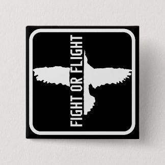 Fight or Flight Pinback Button