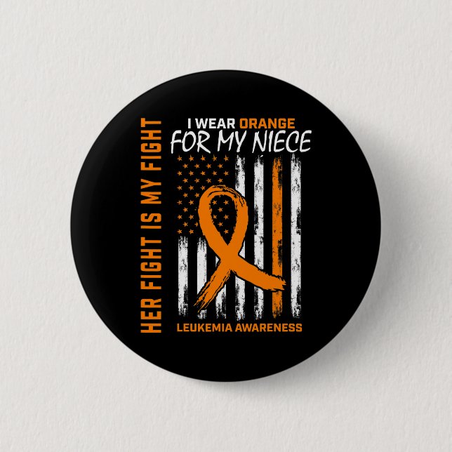 Fight Orange Leukemia Cancer Awareness Niece Ameri Button (Front)