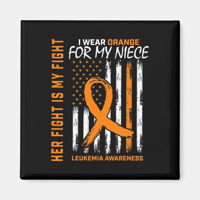 Fight Orange Leukemia Cancer Awareness Niece Ameri Magnet (Front)