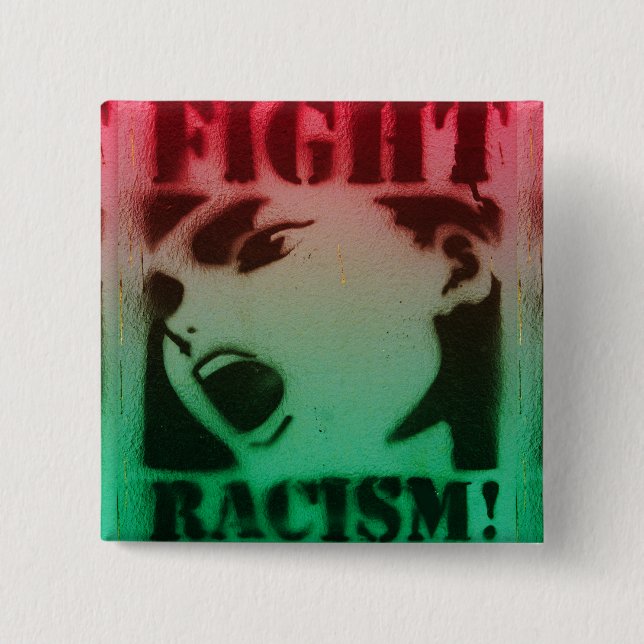 Fight Racism in Red Black and Green Pinback Button (Front)