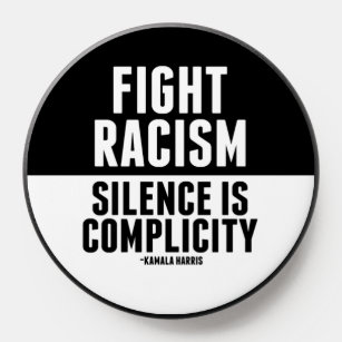 Fight Racism Silence is Complicity PopSocket