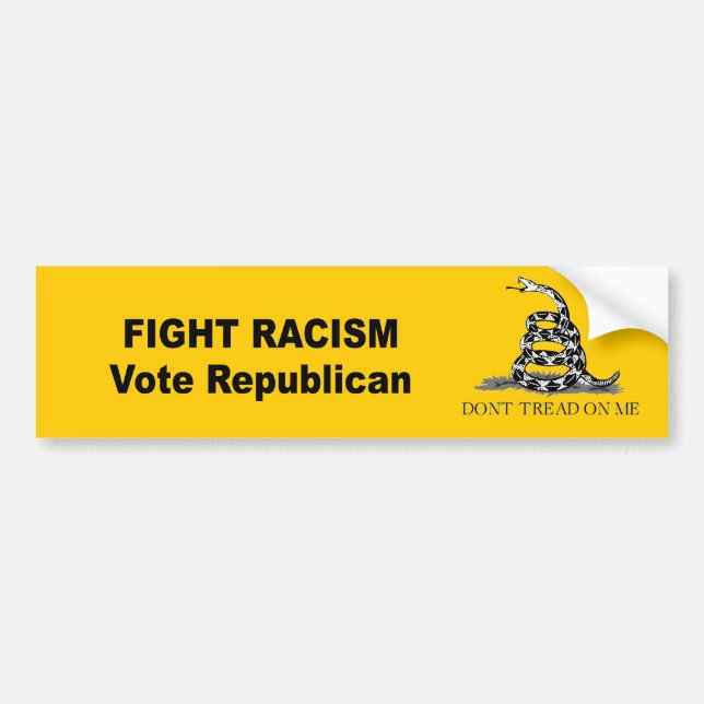 Fight Racism - Vote Republican Bumper Sticker (Front)