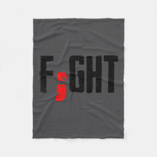 Fight Semicolon Mental Health Suprt Suicide Surviv Fleece Blanket