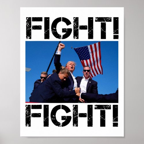 Fight Shirt _ Trump Fighting  Poster