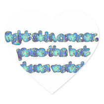 Fight Skin Cancer, Pass the Hat, Hakuna Matata Heart Sticker