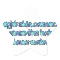 Fight Skin Cancer, Pass the Hat, Hakuna Matata Star Sticker