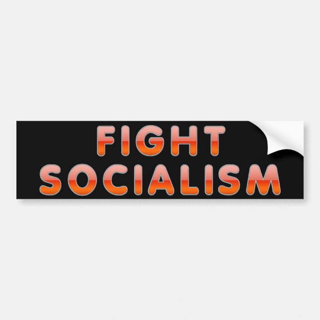 Fight Socialism Bumper Sticker (Front)