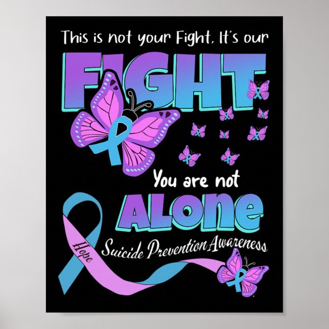 Fight Suicide Awareness Prevention You Problem  Poster (Front)