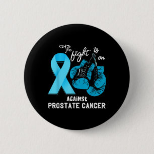 Fight Support Prostate Cancer Warrior Prostate Can Button