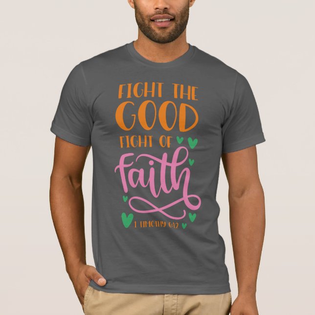 Fight the good fight of faith Jersey Short Sleeve  T-Shirt (Front)