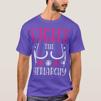 Fight The Patriarchy For A Feminist Feminism1953  T-Shirt