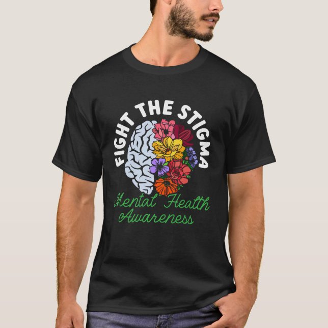 Fight The Stigma Depression Mental Health Awarenes T-Shirt (Front)