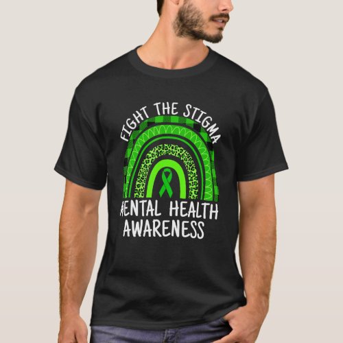 Fight The Stigma Green Mental Health Awareness Mon T_Shirt