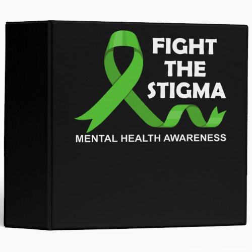 Fight The Stigma Mental Health Awareness 3 Ring Binder