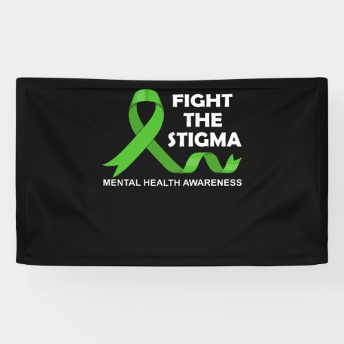 Fight The Stigma Mental Health Awareness Banner