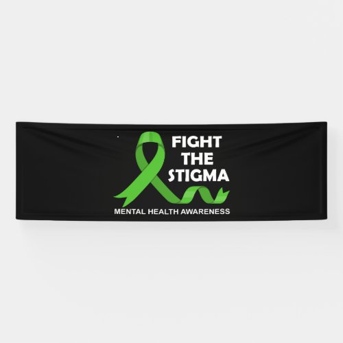 Fight The Stigma Mental Health Awareness Banner