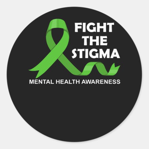 Fight The Stigma Mental Health Awareness Classic Round Sticker