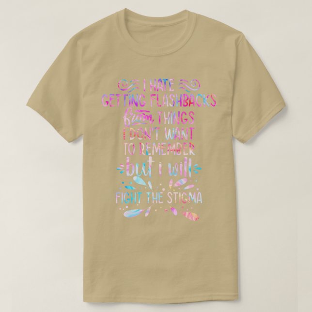 Fight the stigma Mental Health Awareness End The S T-Shirt (Design Front)