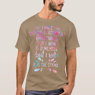 Fight the stigma Mental Health Awareness End The S T-Shirt