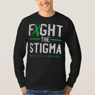 Fight The Stigma Mental Health Awareness Green Rib T-Shirt