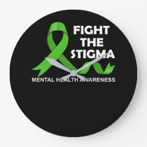 Fight The Stigma Mental Health Awareness Large Clock