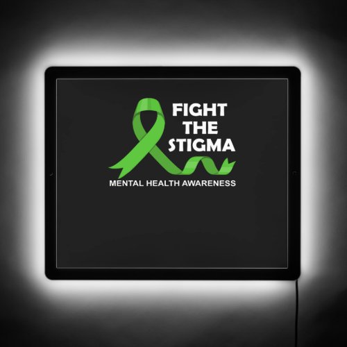 Fight The Stigma Mental Health Awareness   LED Sign