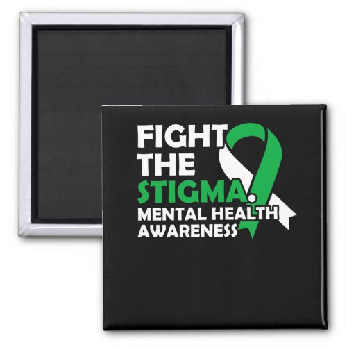 Fight The Stigma Mental Health Awareness Magnet