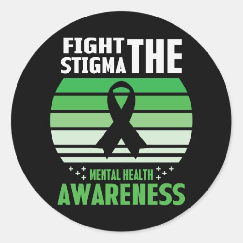 Fight The Stigma Mental Health Awareness Month Classic Round Sticker