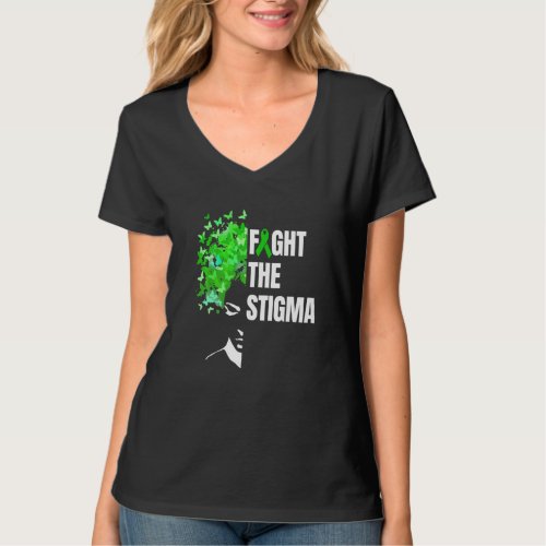 Fight The Stigma Mental Health Awareness Month Gre T_Shirt