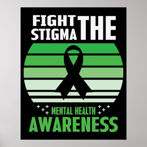 Fight The Stigma Mental Health Awareness Month Poster