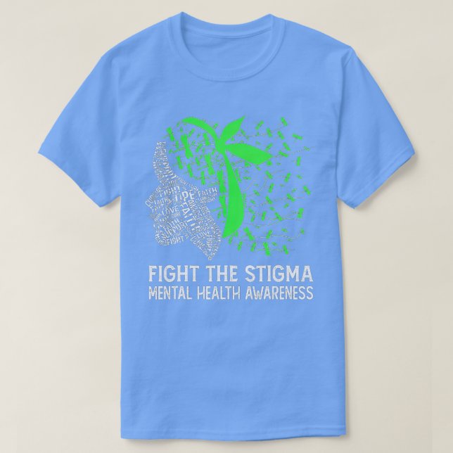 Fight The Stigma Mental Health Awareness T-Shirt (Design Front)