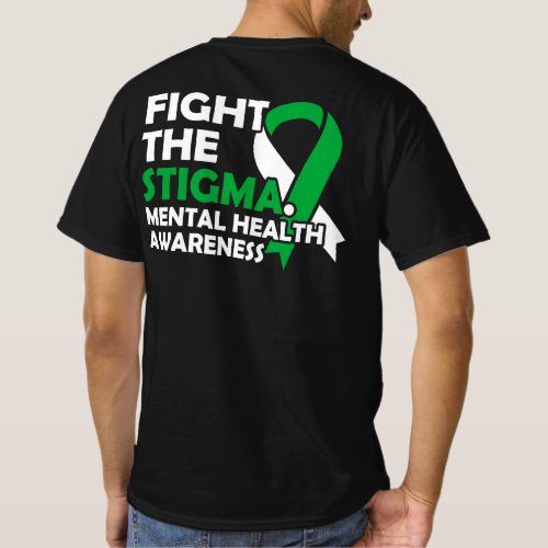 Fight The Stigma Mental Health Awareness T_Shirt