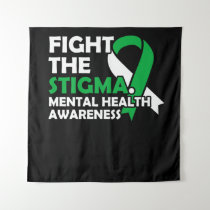 Fight The Stigma. Mental Health Awareness Tapestry