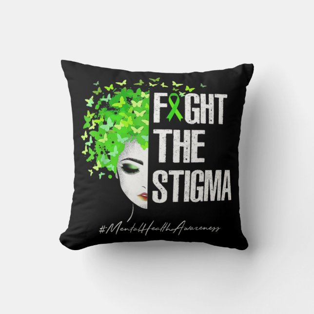 Fight The Stigma  Mental Health Awareness Women Gi Throw Pillow (Front)