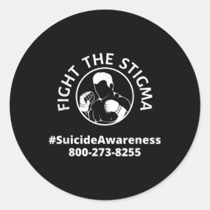 Fight The Stigma Suicide Awareness _ Mental Health Classic Round Sticker