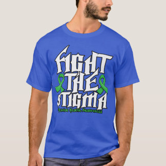 Fight The Stigma T-Shirt