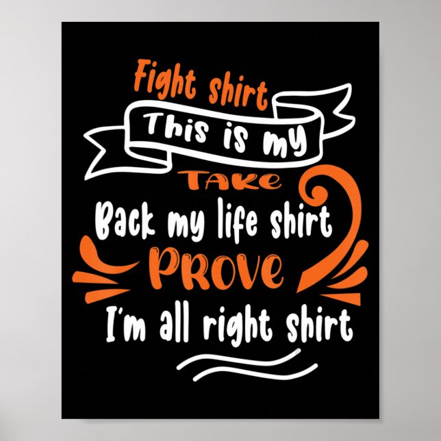 Fight  This Is My Take Back My Life Prove I'm Alri Poster (Front)
