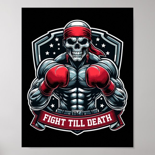 Fight Till Death Skeleton Boxer Hardcore Boxing Fi Poster (Front)