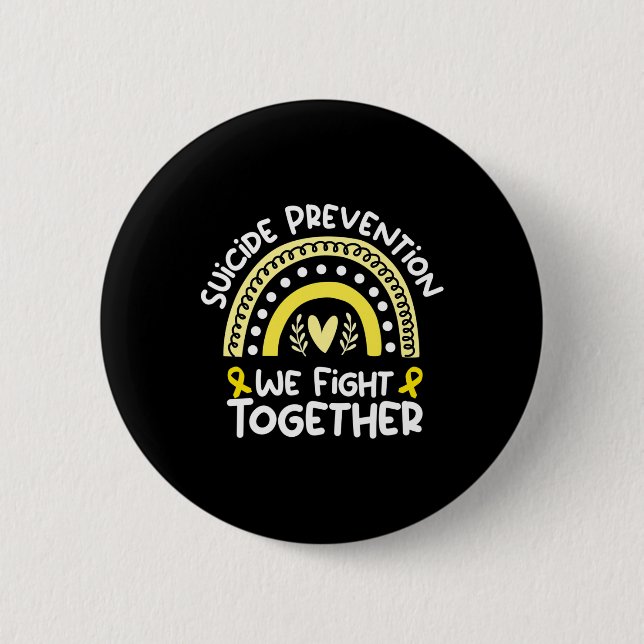 Fight Together Awareness For Suicide Prevention  Button (Front)