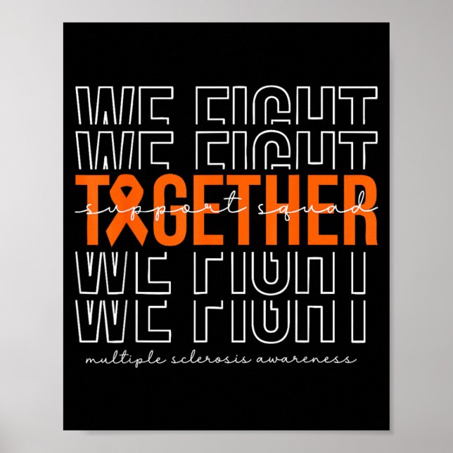 Fight Together Multiple Sclerosis Awareness Poster (Front)