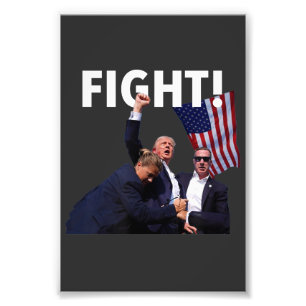 Fight Trump 2024 Survived Shot At Election Rally Photo Print