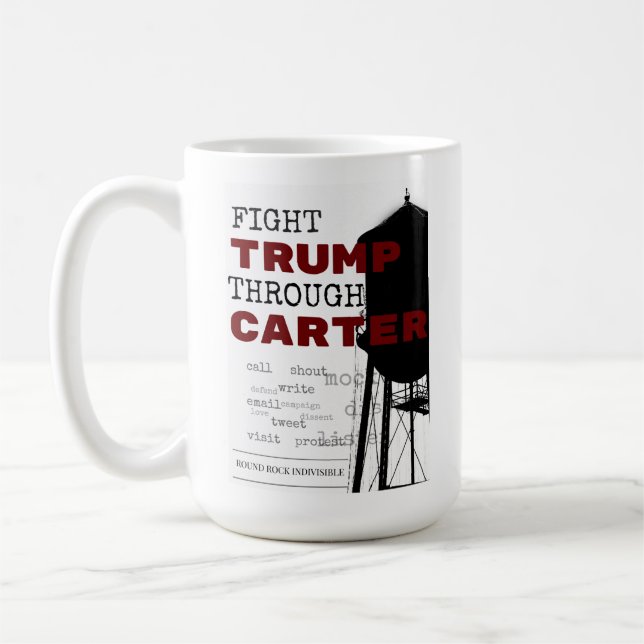 Fight Trump Through Carter Indivisible Mug (Left)