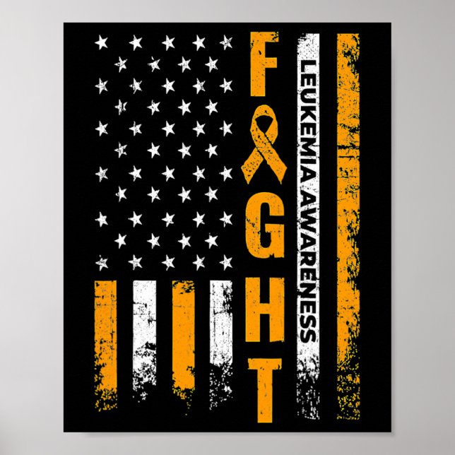 Fight USA Flag Leukemia Awareness Cancer Survivor  Poster (Front)