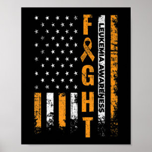 Fight USA Flag Leukemia Awareness Cancer Survivor  Poster