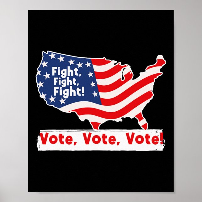 Fight Vote For Trump Presidential Election  Poster (Front)