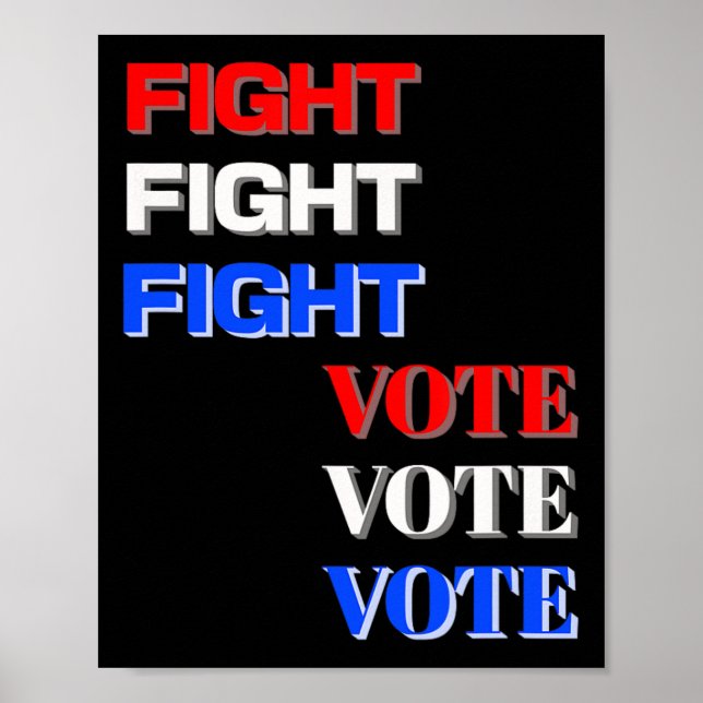 Fight Vote For Trump Presidential Election  Poster (Front)