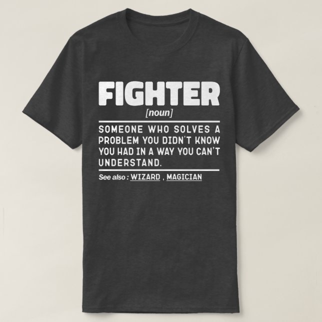 Fighter Noun Definition Fighting Instructor Sports T-Shirt (Design Front)