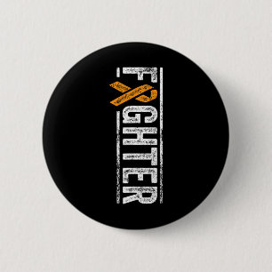 Fighter Orange Ribbon Leukemia Awareness Cancer Pa Button