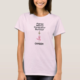 Fighter Warrior Conqueror Survivor Cancer T-Shirt