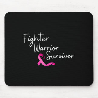 Fighter Warrior Survivor Breast Cancer Awareness  Mouse Pad